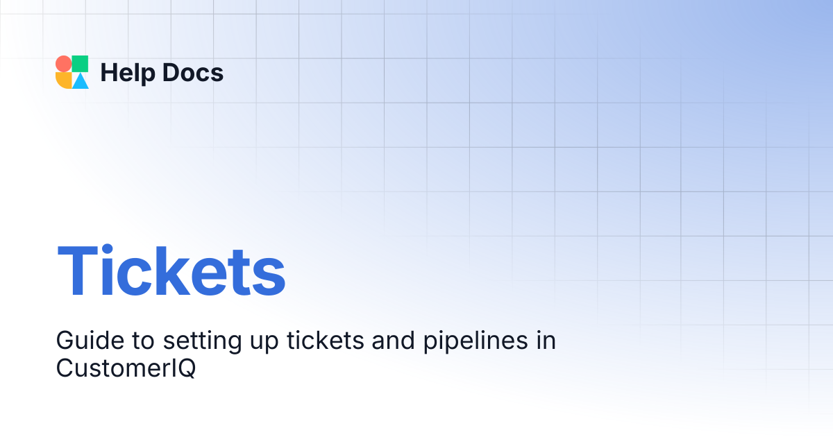 Tickets | Help Docs